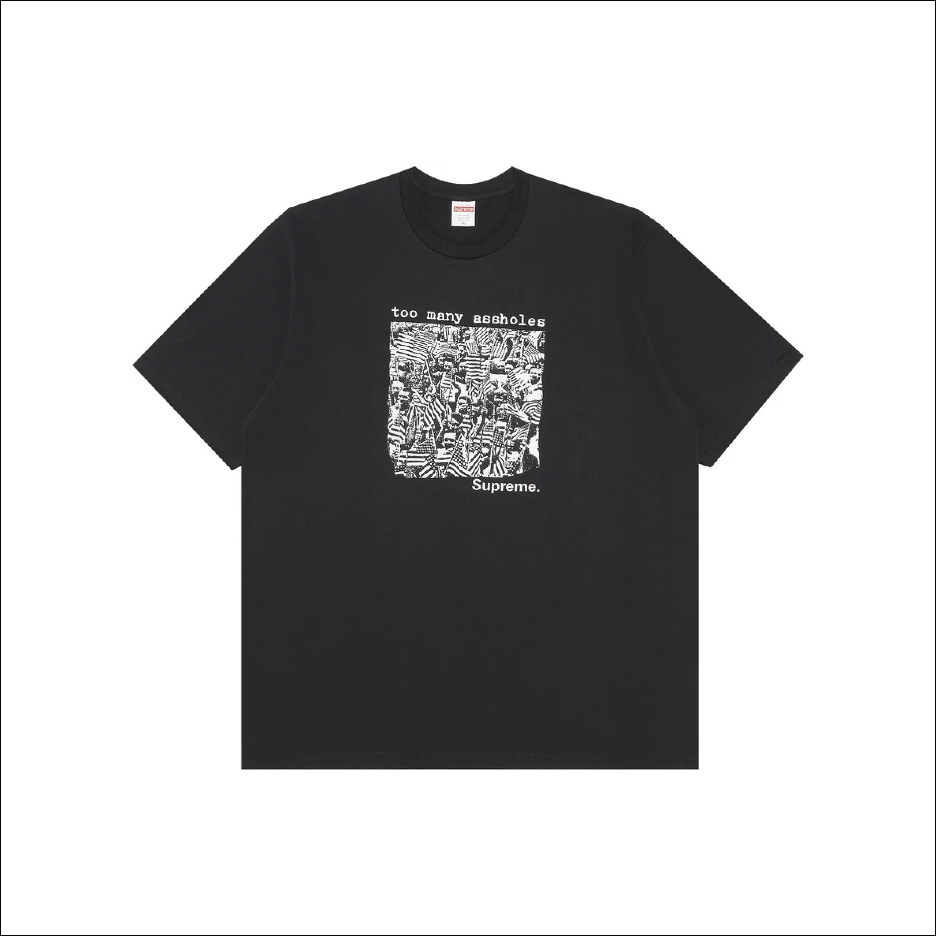 Supreme Too Many Asshole Tee Black